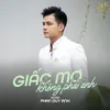 About Giấc Mơ Không Phải Anh Song