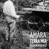 Amara terra mia