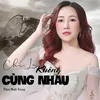 Chỉ Là Không Cùng Nhau