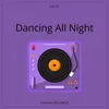 Dancing All Night