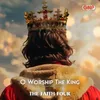 O Worship The King