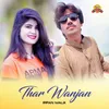 About Thar Wanjan Song