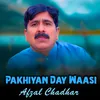 Pakhiyan Day Waasi