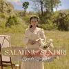 About SALAHMU SENDIRI Song