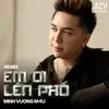 Em Ơi Lên Phố