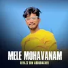 About Mele mohavanam Song