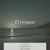 About El Dengue Song