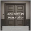 La Canción De Buenos Aires