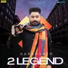 About 2 Legend Song