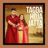 About Tagda Hoja Jatta Lofi Song