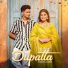 About Dupatta Song