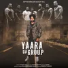 About Yaara Da Group Song