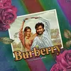 About Burberry (From "Oye Bhole Oye") Song