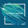 Glorious Rescue