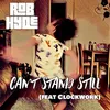 About Can't Stand Still Song