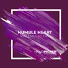 About Humble Heart Song