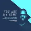 About You Are My Home Song