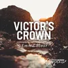 About Victor's Crown Song