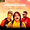 About Barmingham Song