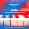 willow (Originally Performed by Taylor Swift) Piano Instrumental Version