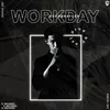 About WORKDAY Song