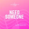 Need Someone (Originally Performed by Zara Larrson) Piano Karaoke Version