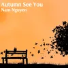 About Autumn See You Song
