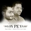 Dilon Pe Vaar