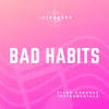 Bad Habits (Originally Performed by Ed Sheeran) Piano Karaoke Version