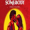 About Somebody Song