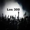 Los 300