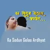 About Ka Sodun Gelas Ardhyat Song