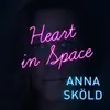 About Heart in Space Song