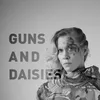 About Guns and Daisies Song
