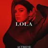 About LOLA Song