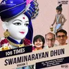 About Swaminarayan Dhun 108 Times Song