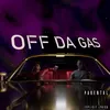 About OFF DA GAS Song