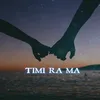 TIMI RA MA