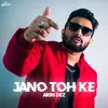 About Jano Toh Ke Song