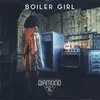 About Boiler Girl Song