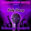 California Gurls (Katy Perry Karaoke Tribute)