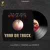 About Yaar Da Truck Song