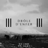 About Drôle D'Enfer Song