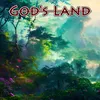 About God's Land Song