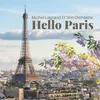 Hello Paris (Bonjour Paris)