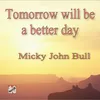 Tomorrow will be a better day