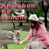 About Khwabon Ke Panchi Song