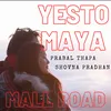 Yesto Maya - Mall Road