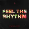 About Feel the Rhythm Song