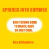 Springs into Summer